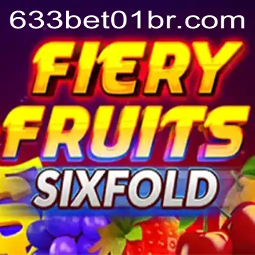 FieryFruitsSixFold: A Thrilling Game Adventure with 633bet01.COM
