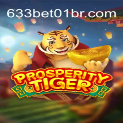 ProsperityTiger: A Comprehensive Guide to Winning Big with 633bet01.COM