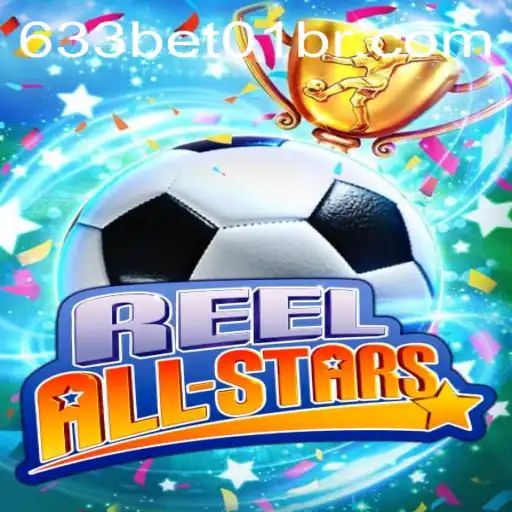 Unveiling the Excitement of ReelAllStars: A Captivating Game Offered by 633bet01.COM
